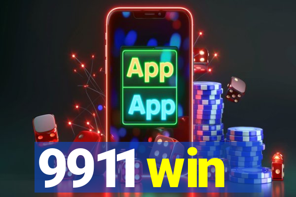 9911 win